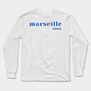 Marseille France Long Sleeve T-Shirt